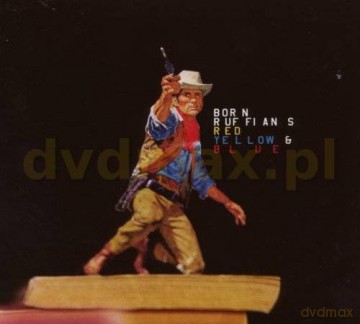 Born Ruffians: Red Yellow & Blue [CD]