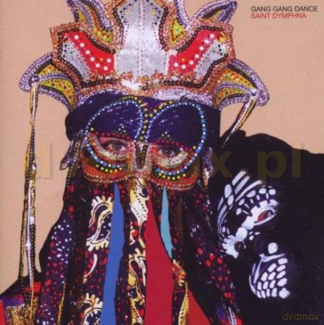 Gang Gang Dance: Saint Dymphna [CD]