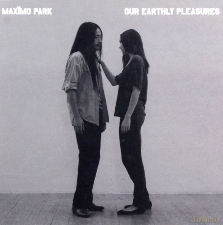 Maximo Park: Our Earthly Pleasures [CD]