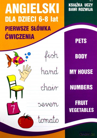 Angielski dla dzieci 6-8 lat Książka uczy, bawi, rozwija - Joanna Bednarska [KSIĄŻKA]