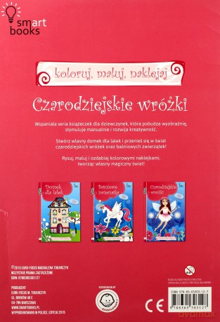 Czarodziejskie wróżki. Koloruj, maluj, naklejaj [KSIĄŻKA]