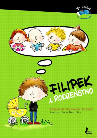 Filipek i rodzeństwo - Małgorzata Strękowska-Zaremba (twarda) [KSIĄŻKA]