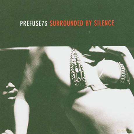 Prefuse/73: Surrounded By Silence [CD]