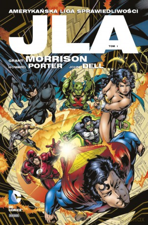 Jla. Amerykańska Liga Sprawiedliwości (Tom 1) - Grant Morrison, Howard Porter, John Dell [KOMIKS]