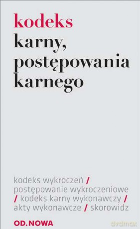 Kodeks karny postępowania karnego karny wykonawczy folia 02.2016 [KSIĄŻKA]