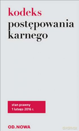 Kodeks postępowania karnego 02.2016 [KSIĄŻKA]