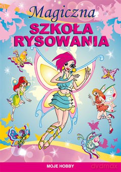 Magiczna szkoła rysowania. Moje hobby - Mateusz Jagielski [KSIĄŻKA]