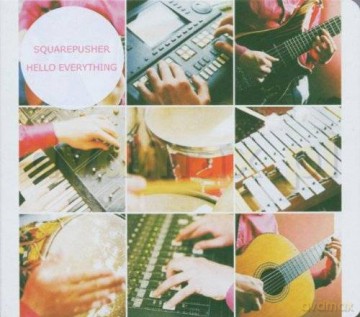 Squarepusher: Hello Everything (digipack) [CD]