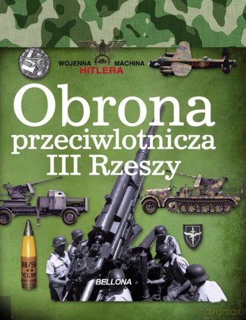Obrona przeciwlotnicza III Rzeszy - C. C. Jurado (twarda) [KSIĄŻKA]