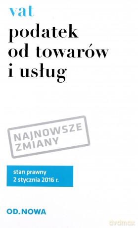 Podatek od towarów i usług VAT 02.2016 [KSIĄŻKA]