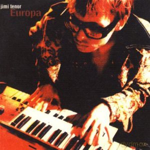 Jimi Tenor: Europa [CD]