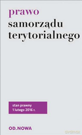 Prawo samorządu terytorialnego 02.2016 [KSIĄŻKA]