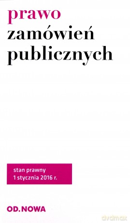 Prawo zamówień publicznych 02.2016 [KSIĄŻKA]