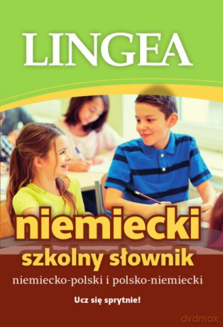 Szkolny słownik niemiecko-polski i polsko-niemiecki [KSIĄŻKA]