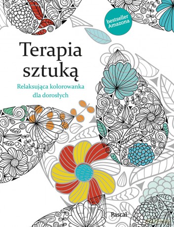Terapia sztuką. Kolorowanka dla dorosłych - Christina Rose [KSIĄŻKA]