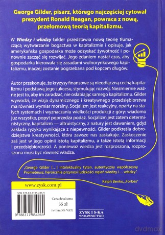 Wiedza i władza informacyjna. Teoria kapitalizmu i wywołana przez nią rewolucja - George Gilder (twarda) [KSIĄŻKA]