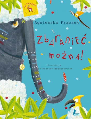 Zbaranieć można - Agnieszka Frączek (twarda) [KSIĄŻKA]