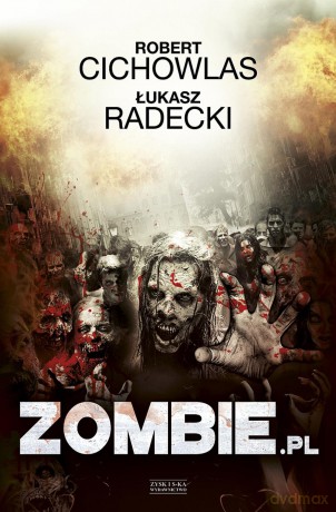 Zombie.pl - Robert Cichowlas, Łukasz Radecki [KSIĄŻKA]