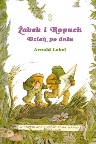 Żabek i ropuch. Dzień po dniu - Arnold Lobel [KSIĄŻKA]