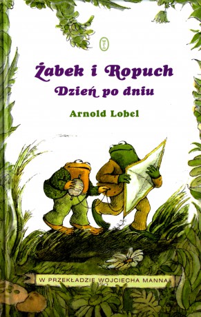 Żabek i ropuch. Dzień po dniu - Arnold Lobel [KSIĄŻKA]