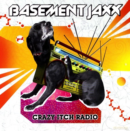 Basement Jaxx: Crazy Itch Radio [CD]