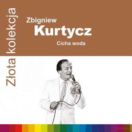 Zbigniew Kurtycz: Złota Kolekcja [CD]