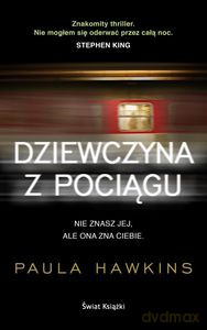 Dziewczyna z pociągu - Paula Hawkins (twarda) [KSIĄŻKA]
