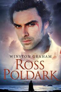 Ross Poldark Dziedzictwo rodu Poldarków (Tom 1) - Winston Graham [KSIĄŻKA]