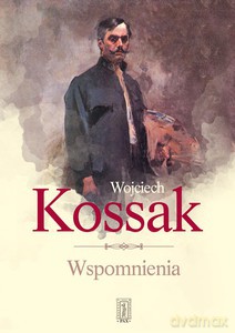 Wspomnienia - Wojciech Kossak (twarda) [KSIĄŻKA]