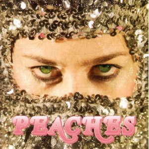 Peaches: Impeach My Bush [CD]