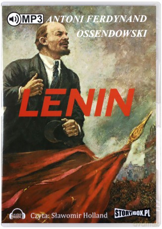 Lenin - Antoni Ferdynand Ossendowski [AUDIOBOOK]