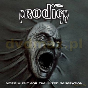 The Prodigy: More Music For The Jilted Generation [2CD]