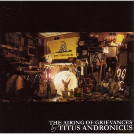 Titus Andronicus: The Airing Of Grievances [CD]