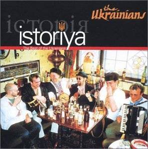 The Ukrainians: Istoriya (Best Of) [CD]