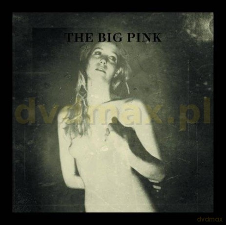 The Big Pink: A Brief History Of Love [2CD]