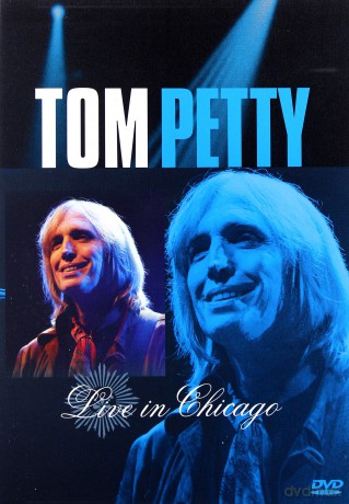 Tom Petty: Live In Chicago [DVD]