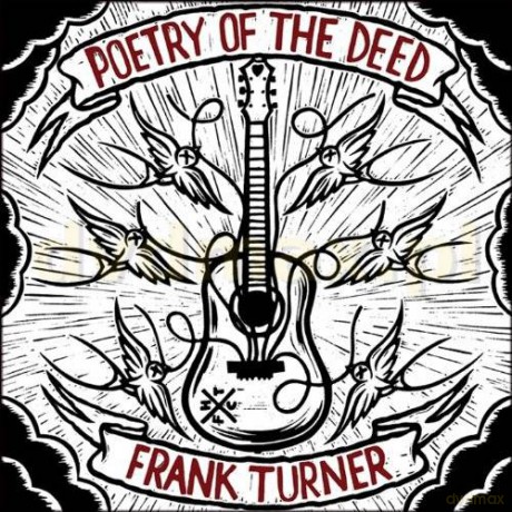 Frank Turner: Poetry Of The Deed [CD]