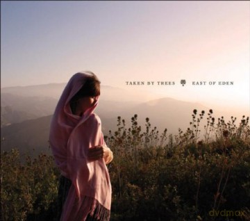 Taken By Trees: East Of Eden [CD]