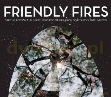 Friendly Fires: Friendly Fires (Expanded Edition) [CD]+[DVD]