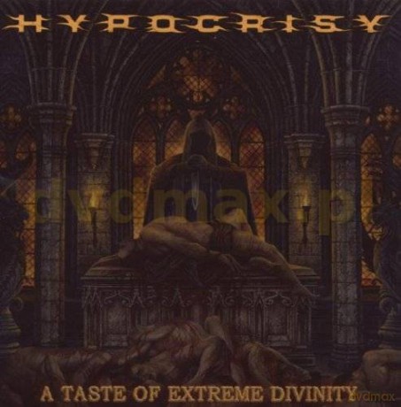 Hypocrisy: A Taste Of Extreme Divinity [CD]