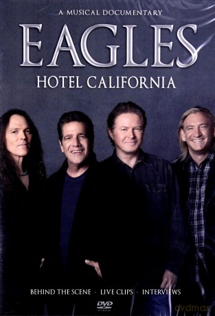The Eagles: Hotel California [DVD]