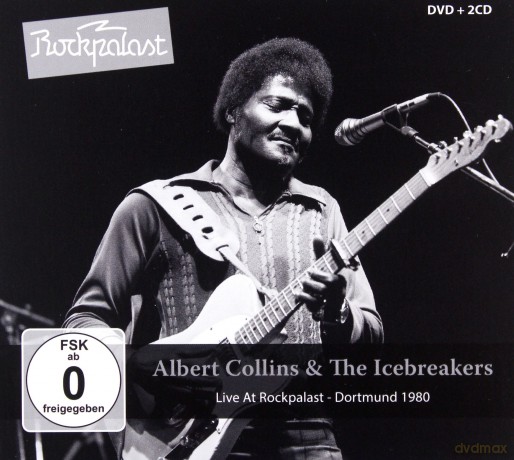 Albert Collins & The Icebreakers: Live At Rockpalast [2CD]+[DVD]
