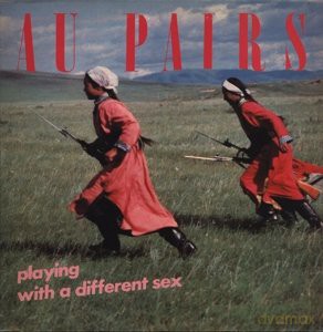 Au Pairs: Playing With A Different Sex [Winyl]