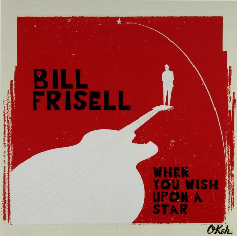 Bill Frisell: When You Wish Upon a Star [CD]