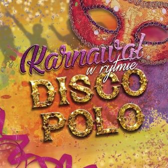 Karnawał w Rytmie Disco Polo [CD]