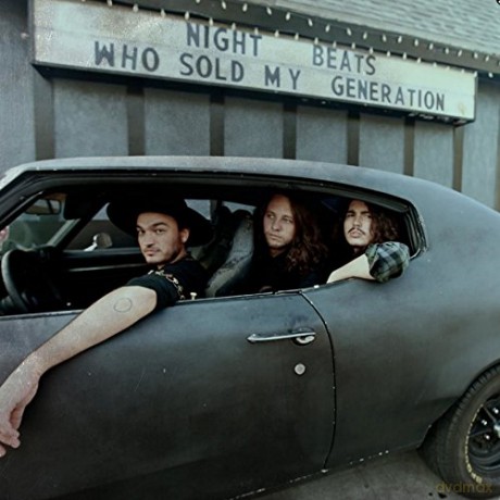 Night Beats: Who Sold My Generation (digipack) [CD]