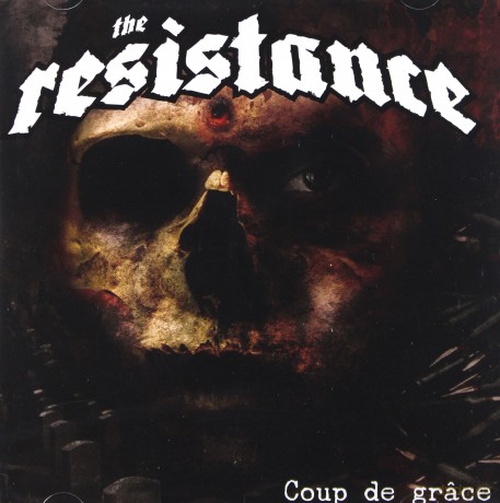 The Resistance: Coup De Grace [CD]