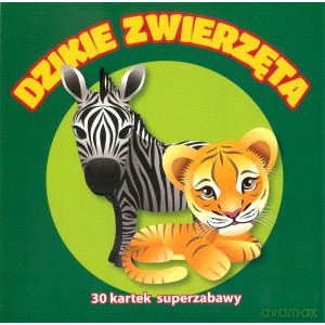 30 kartek super zabawy. Dzikie zwierzęta [KSIĄŻKA]