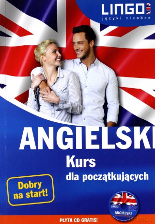 Angielski. Kurs dla początkujących - Agnieszka Szymczak-Deptuła, Gabriela Oberda [KSIĄŻKA]