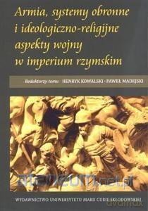 Armia, systemy obronne i ideologiczno-religijne [KSIĄŻKA]